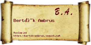 Bertók Ambrus névjegykártya
